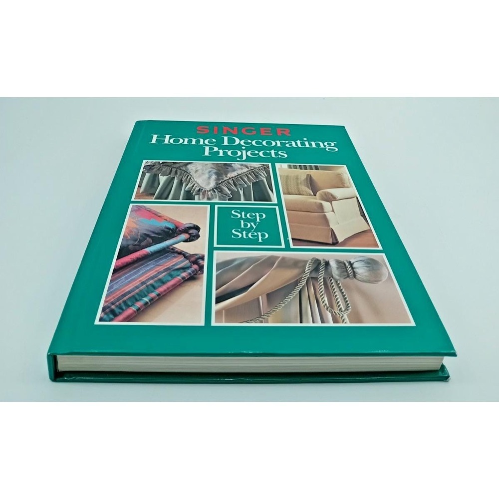 Singer Home Decorating Projects‎ – Hardcover Sewing & Craft Book – VG - Picture 3 of 6
